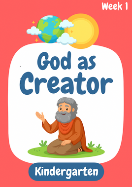 GoFindGod Curriculum | Kindergarten Term 1 – Week 1