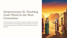 Deuteronomium 31: Leer God se Woord aan die volgende geslag 