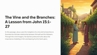 The Vine and the Branches: A Lesson from John 15:1-27