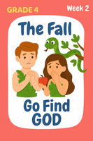 Grade 4 Bible Curriculum Lesson – Week 2: Adam and Eve – Sin Changes Everything