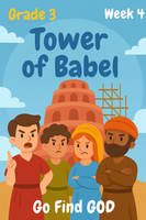 GFG Curriculum- Grade 3 -Term 1 – Week 4 - Tower of Babel – Human Pride vs God’s Plan